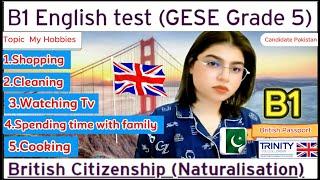 B1 English Test (GESE Grade 5) | SELT British Citizenship| Trinity College London ILR UK