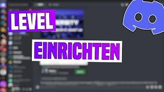 Discord LEVEL-SYSTEM erstellen & ROLLEN mit LEVEL-UPS einrichten | Tutorial Deutsch