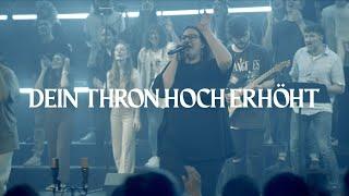 Dein Thron hoch erhöht LIVE - Alive Worship