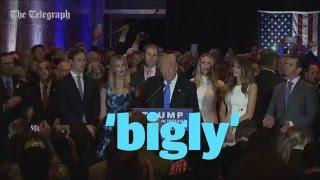 Donald Trump: we're going to win 'bigly'