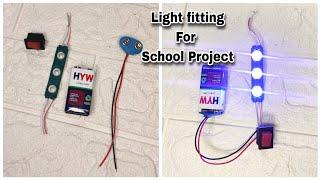 School Project Light fitting / How to connect Led Light with switch & 9V Battery