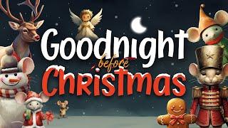 Goodnight Before Christmas: Festive Bedtime Story for Kids with Cosy Fireplace Ambience 