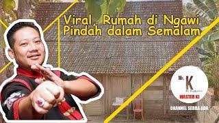 Viral, Rumah di Ngawi Pindah dalam Semalam