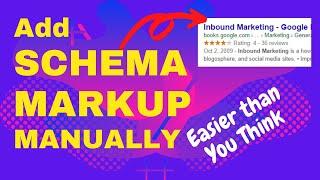 Add Schema Markup manually to any website (Blogger, WordPress, HTML)