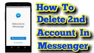 How To Remove 2nd Account On Messenger