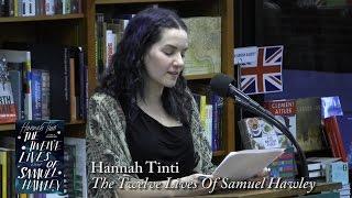 Hannah Tinti, "The Twelve Lives Of Samuel Hawley" (with Tania James)