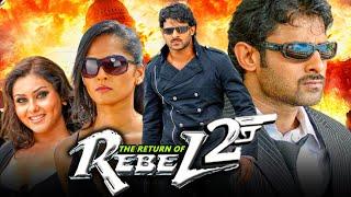 The Return of Rebel 2 - Prabhas Blockbuster Action Hindi Dubbed Movie | Anushka Shetty, Hansika