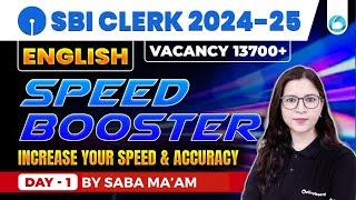 SBI Clerk English Speed Booster 2024 | Increase Your Speed and Accuracy | Day 1 | By Saba Ma'am