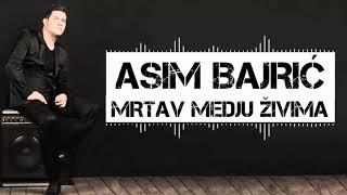 Asim Bajric - 2018 - Mrtav medju zivima