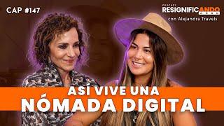 ¿Cómo vive un nómada digital? Con Alejandra Travels y Shulamit Graber