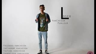 Van Chesda Loser (អ្នកចាញ់) FT Punleur Official Audio