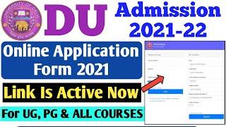 Delhi University Online Application Form 2021 | DU Admission 2021-22 | DU Application Form 2021