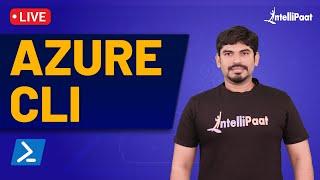 Azure CLI | Azure CLI Fundamentals | Introduction to Azure CLI | Intellipaat