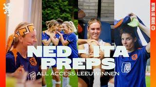 OranjeLeeuwinnen prepare for , special guests  & an intense battle!  | ALL ACCESS LEEUWINNEN