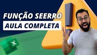 Aprenda a Função SEERRO no Excel | Aula Completa Passo a Passo