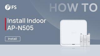 How to Install AP-N505 Indoor Wireless Access Point on T-Shaped Keel Ceiling | FS