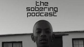 The Sobering Podcast S07E02 feat Maglera Doe Boy