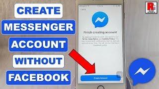 How To Create Messenger Account Without Facebook Account