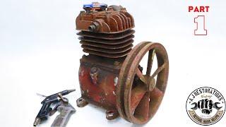 Old Air Compressor Restoration [Part 1 of 2]
