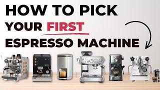 How To Buy Your FIRST Espresso Machine EVER