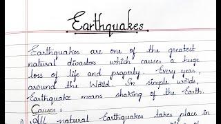 A brief note on "Earthquakes" / essay type/ causes, types,effects of Earthquakes in English.