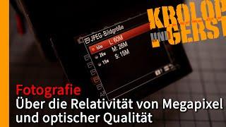 Über die Relativität von Megapixel und optischer Qualität  Krolop&Gerst