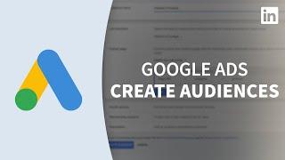 Google Ads Tutorial - Creating audiences