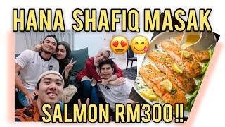 Makan SALMON seekor RM300 rumah Hana Shafiq !