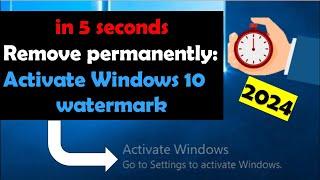 how to remove activate windows 10 watermark permanently