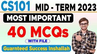 cs101 Midterm Preparation 2023 | Cs101 Important MCQs | The Merciful Academy