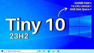 Tiny10 23H2: Windows 10 Lite — How to Install 2024
