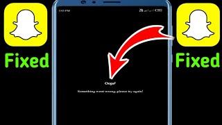 Oops! Something Went Wrong , please Try again Snapchat Problem Fix !! | Snapchat Problem Fix 2024