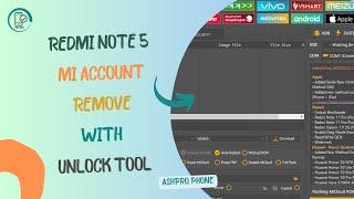 redmi note 5 mi account remove unlock tool