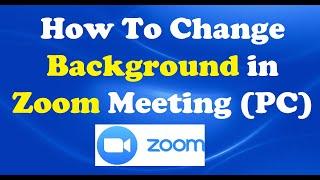 How To Change Background in Zoom Meeting (PC)