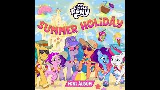 My Little Pony: Summer Holiday (Soundtrack)