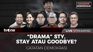 [LIVE] "DRAMA" STY Stay atau Goodbye? | Catatan Demokrasi tvOne