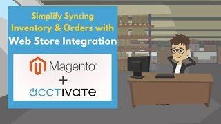 Magento Inventory Management Made Simple - Acctivate