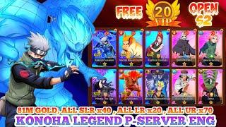 Konoha Legend P'Server Eng Android & IOS - Vip20 , 81M Gold  , All SLR x40 , All LR x20 , All UR x70