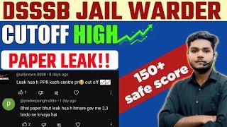 JAIL WARDER PAPER LEAK!! | Dsssb Jail Warder Cut Off 2024 | Dsssb Jail Warder Safe Score |