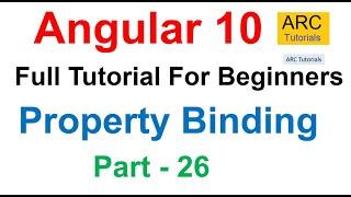 Angular 10 Tutorial #26 - Property Binding in Angular | Angular 10 Tutorial For Beginners