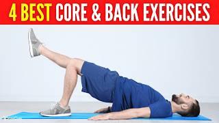 4 Best Exercises to Strengthen Your Core and Back (FOR LESS PAIN)