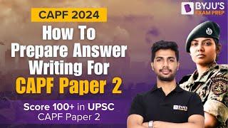CAPF AC Answer Writing I How to Improve answer writing for CAPF Exam I CAPF 2024 Exam Preparation