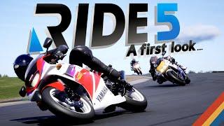 The Bike Game of Our Dreams? - a First Look at RIDE 5