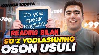 ingliz tilida READING va SO'Z BOYLIGIni rivojlantirish oshirishni TEZ va OSON usullari