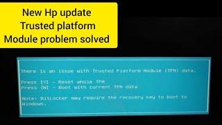 Trusted platform module problem solved #hp #hpupdate #windows11