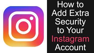 How to Add Extra Security to your Instagram Account (STAY SAFE)