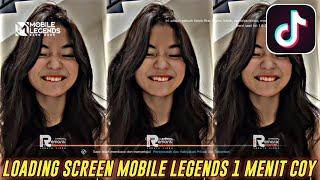 Loading Screen Mobile Legends Tiktok Terbaru 1 Menit - Mobile Legends