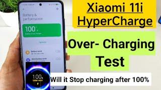 Xiaomi 11i HyperCharge 120w OverCharging Test After 100% Battery Full working or not 