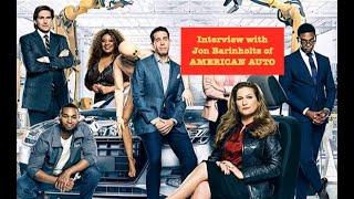 Jon Barinholtz of New NBC-TV series AMERICAN AUTO, talk w/Patrick McDonald of HollywoodChicago.com