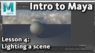 Intro to Maya: Lesson 4 / 10 - Lighting a scene